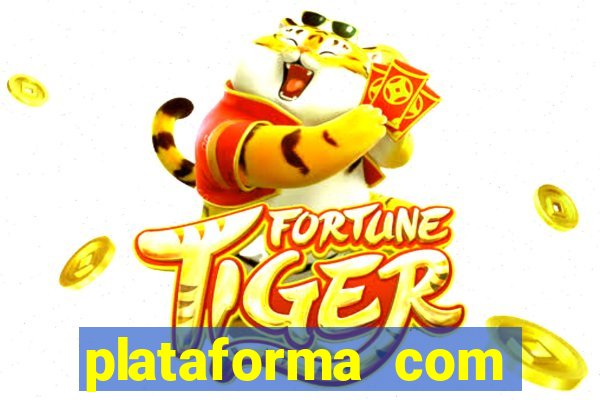 plataforma com conta demo fortune tiger